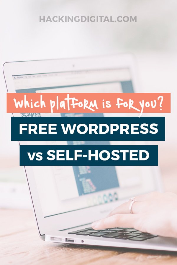 Should you start a self-hosted or free WordPress blog? Choosing the right blogging platform - WordPress.com vs WordPress.org | HackingDigital.com